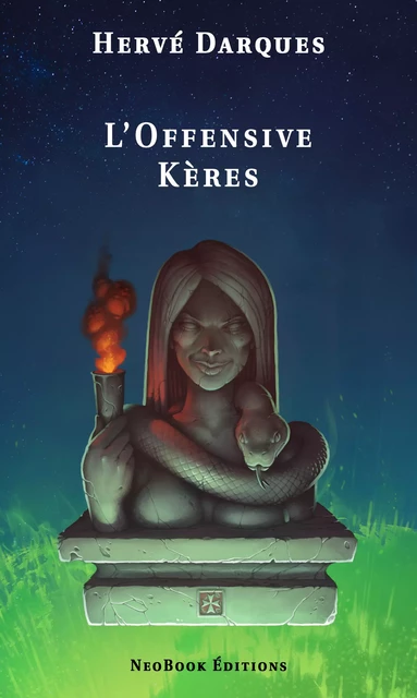 L'Offensive Kères - Hervé Darques - NeoBook