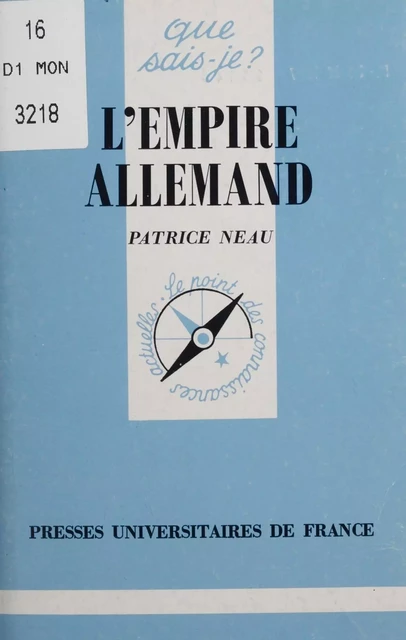 L'Empire allemand - Patrice Neau - Presses universitaires de France (réédition numérique FeniXX)