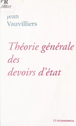 Théorie générale des devoirs d'État