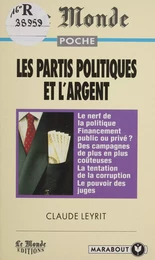 Les partis politiques et l'argent