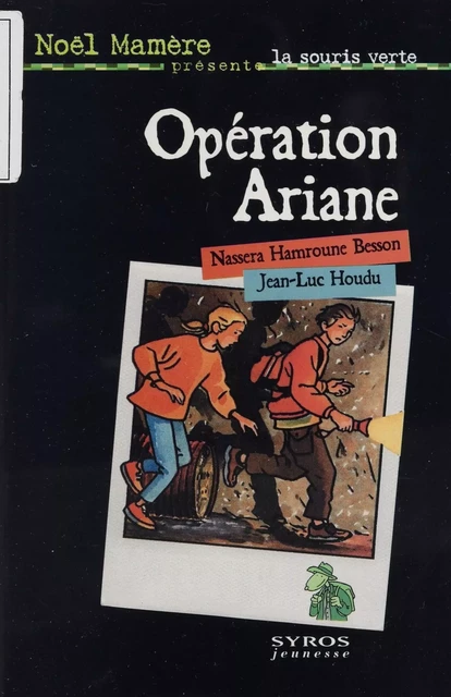 Opération Ariane - Nassera Hamroune Besson, Jean-Luc Houdu - Syros (réédition numérique FeniXX)