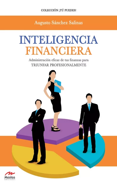 Inteligencia Financiera - Augusto Sánchez Salinas - Mestas Ediciones