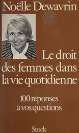 Le Droit des femmes dans la vie quotidienne