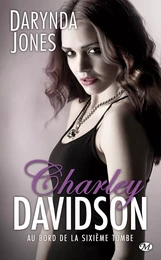 Charley Davidson, T6 : Au bord de la sixième tombe