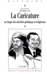 La caricature au risque des autorités politiques et religieuses