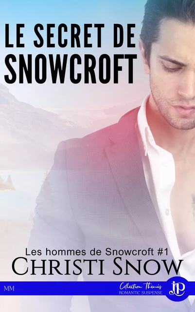 Le secret de Snowcroft - Christi Snow - Juno Publishing