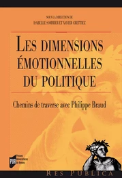 Les dimensions émotionnelles du politique