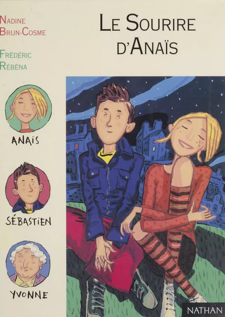 Le Sourire d'Anaïs - Nadine Brun-Cosme - Nathan (réédition numérique FeniXX)