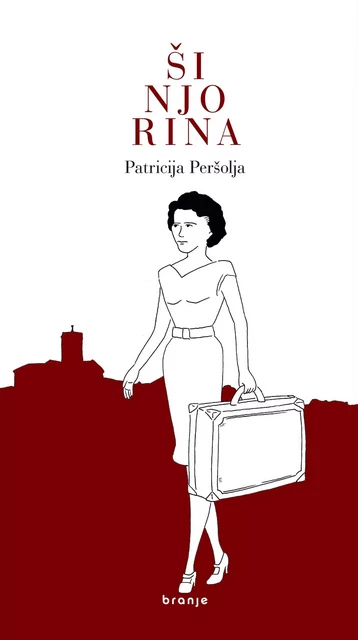 Šinjorina - Patricija Peršolja - Založba Pivec