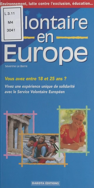 Volontaire en Europe - Séverine Le Berre - FeniXX réédition numérique