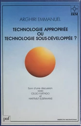 Technologie appropriée ou technologie sous-développée