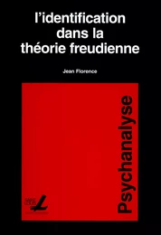 L’identification dans la théorie freudienne