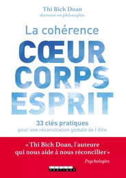 La cohérence cœur, corps, esprit