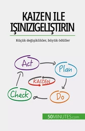 Kaizen ile işinizi geliştirin