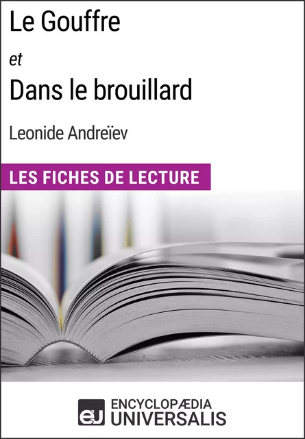 Le Gouffre et Dans le brouillard de Leonide Andreïev -  Encyclopaedia Universalis - Encyclopaedia Universalis