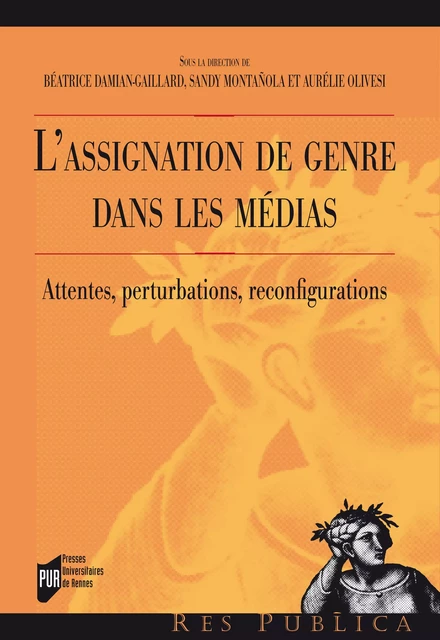 L'assignation de genre dans les médias -  - Presses universitaires de Rennes