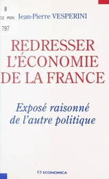 Redresser l'économie de la France