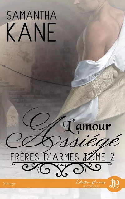 L'amour assiégé - Samantha Kane - Juno Publishing