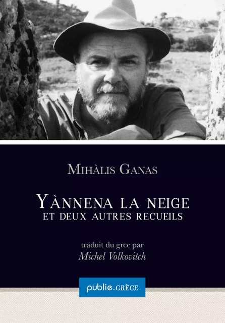 Yànnena la neige - Mihàlis Ganas - publie.net