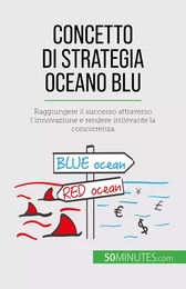 Concetto di Strategia Oceano Blu