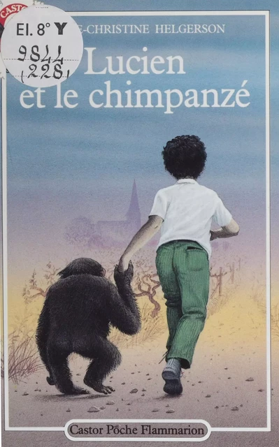 Lucien et le chimpanzé - Marie-Christine Helgerson - Flammarion Jeunesse (réédition numérique FeniXX) 