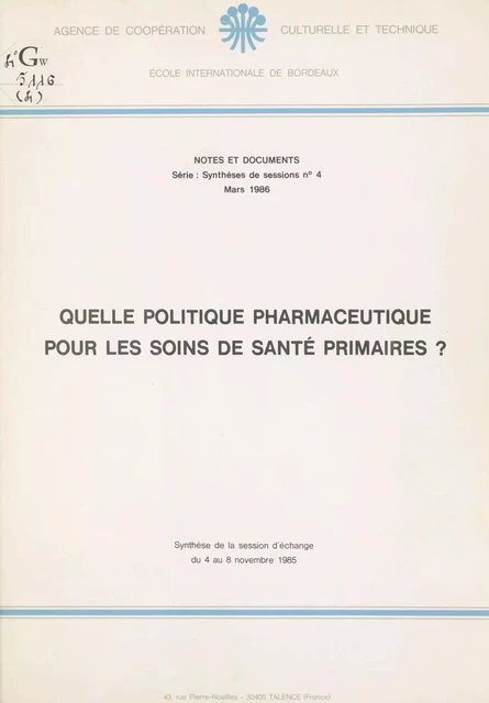 Quelle politique pharmaceutique pour les soins de santé primaires ? -  École internationale de Bordeaux - FeniXX réédition numérique