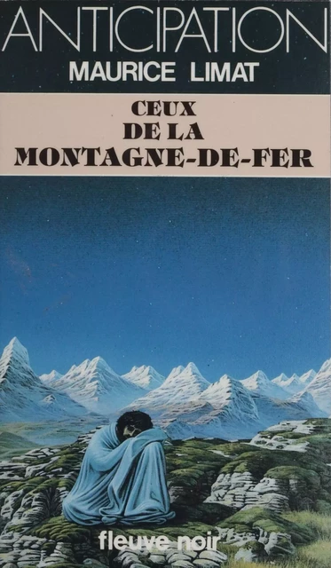 Ceux de la Montagne-de-Fer - Maurice Limat - Fleuve éditions (réédition numérique FeniXX)