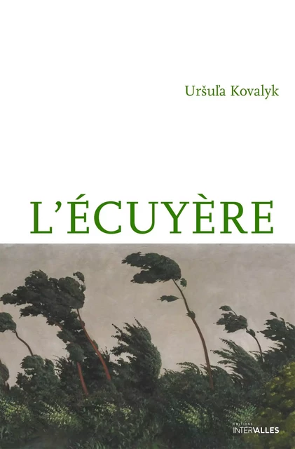 L'Écuyère - Ursula Kovalyk - Intervalles