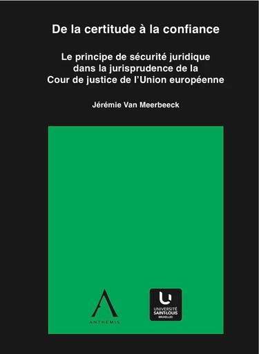 De la certitude à la confiance - Jérémie Van Meerbeeck - Presses universitaires Saint-Louis Bruxelles