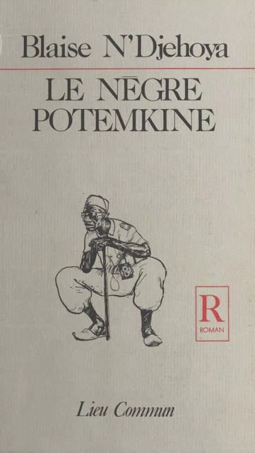 Le Nègre Potemkine - Blaise N'Djehoya - FeniXX réédition numérique