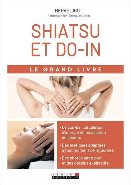 Le Grand Livre du shiatsu et du do-in - Hervé Ligot - Éditions Leduc