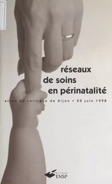 Réseaux de soins en périnatalité