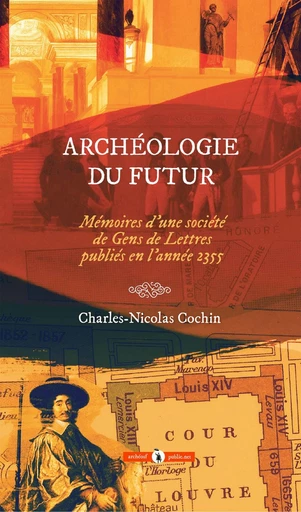 Archéologie du futur - Charles-Nicolas Cochin - publie.net