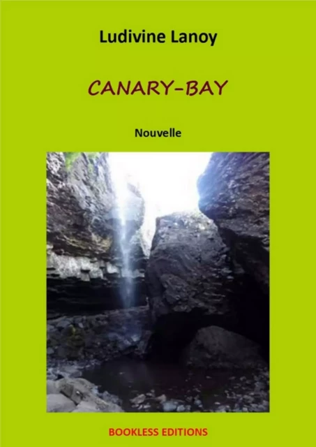 Canary-Bay - Ludivine Lanoy - Bookless-editions