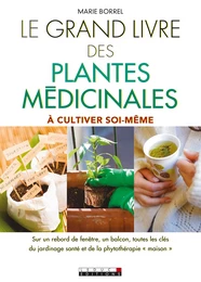 Le Grand Livre des plantes médicinales