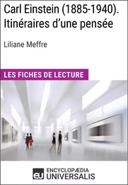 Carl Einstein (1885-1940). Itinéraires d'une pensée de Liliane Meffre