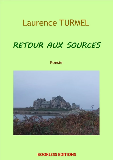 Retour aux sources - Laurence Turmel - Bookless-editions