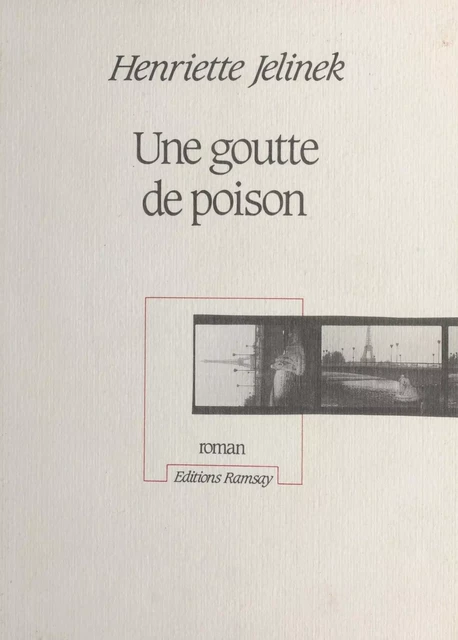 Une goutte de poison - Henriette Jelinek - FeniXX réédition numérique