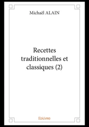 Recettes traditionnelles et classiques (2)