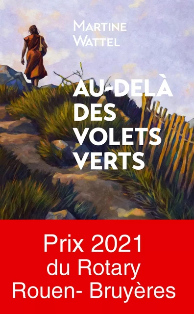 Au-delà des volets verts - Martine Wattel - Falaises