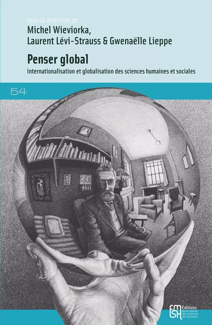 Penser global -  - Éditions de la Maison des sciences de l’homme