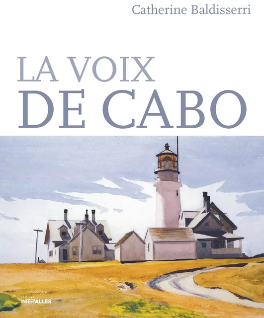 La voix de Cabo - Catherine Baldisserri - Intervalles