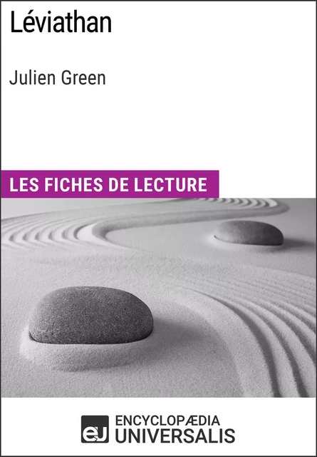 Léviathan de Julien Green -  Encyclopaedia Universalis - Encyclopaedia Universalis