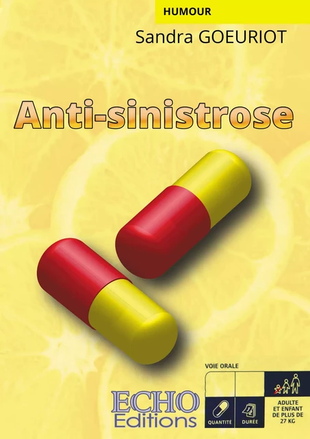 Anti-sinistrose - Sandra Goeuriot - ECHO Editions