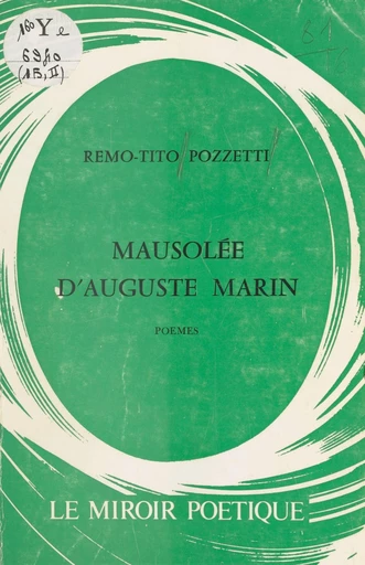 Mausolée d'Auguste Marin - Rémo-Tito Pozzetti - FeniXX réédition numérique