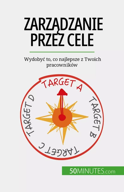 Zarządzanie przez cele - Renaud de Harlez - 50Minutes.com