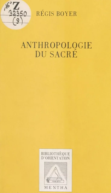 Anthropologie du sacré - Régis Boyer - FeniXX réédition numérique