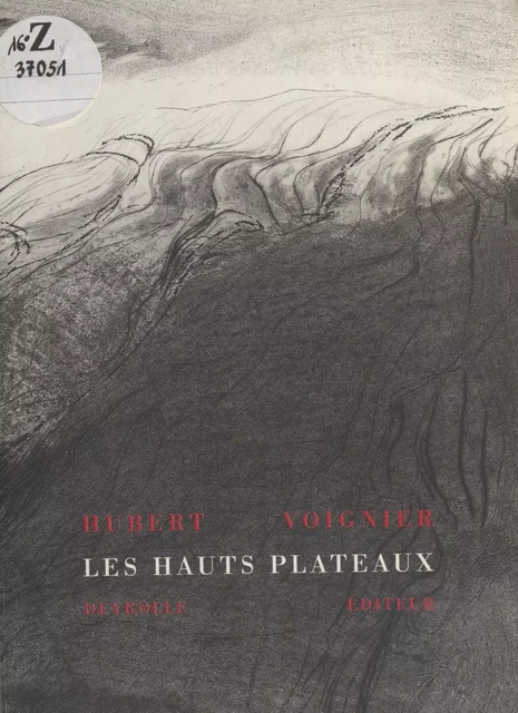 Les Hauts Plateaux - Hubert Voignier - FeniXX réédition numérique