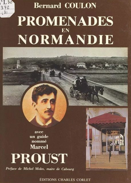 Promenades en Normandie avec un guide nommé Marcel Proust - Bernard Coulon - FeniXX réédition numérique