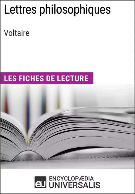 Lettres philosophiques de Voltaire -  Encyclopaedia Universalis - Encyclopaedia Universalis